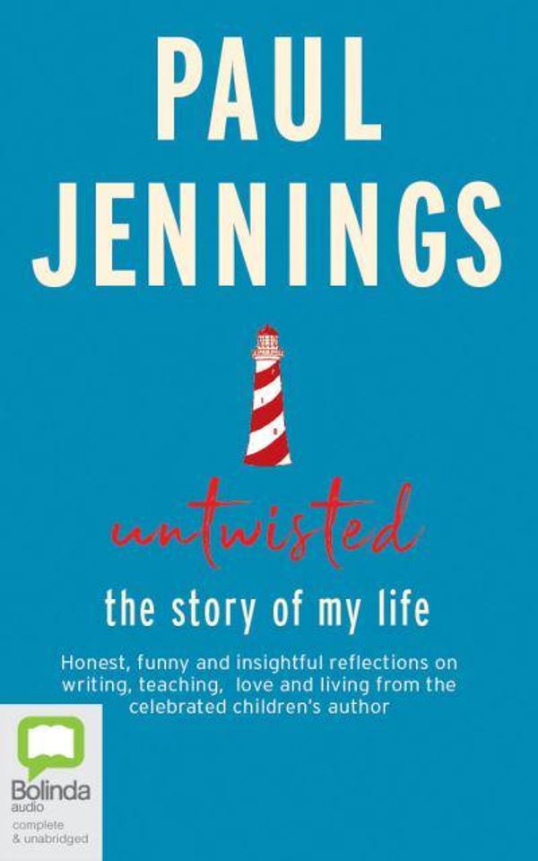 Cover Art for 9781867533405, Untwisted: The Story of My Life by Paul Jennings