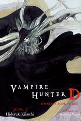 Cover Art for 9781506731889, Vampire Hunter D Omnibus: Book Three by Hideyuki Kikuchi, Yoshitaka Amano, Kevin Leahy
