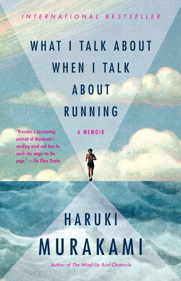 Cover Art for 9780307373083, What I Talk about When I Talk about Running by Haruki Murakami