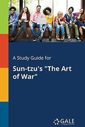 Cover Art for 9781375401074, A Study Guide for Sun-Tzu's "The Art of War" by Cengage Learning Gale