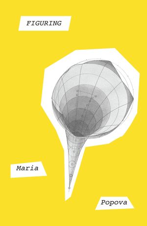 Cover Art for 9780525565420, Figuring by Maria Popova