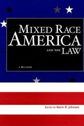 Cover Art for 9780814742570, Mixed Race America and the Law by Kevin R. Johnson