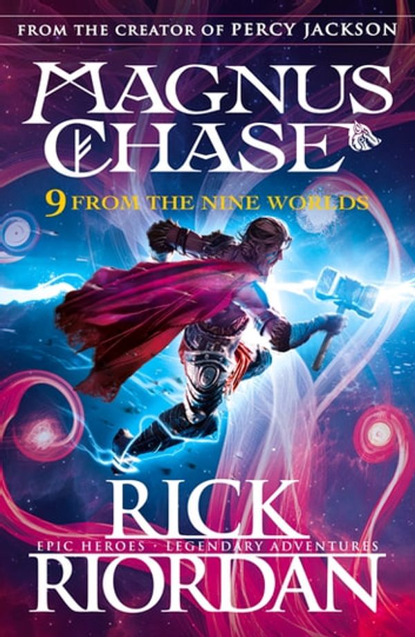 Cover Art for 9780241359457, 9 From The Nine Worlds (Magnus Chase And The Gods Of Asgard) by Rick Riordan
