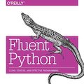 Cover Art for 4708364244547, Fluent Python by Luciano Ramalho