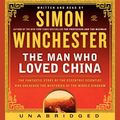 Cover Art for 9780061688102, The Man Who Loved China by Simon Winchester, Simon Winchester