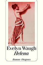 Cover Art for 9783257243390, Helena by Evelyn Waugh