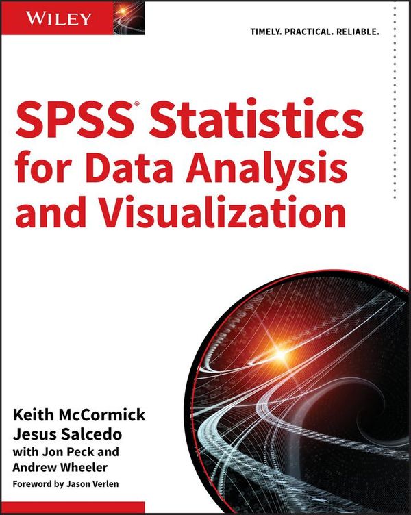 Cover Art for 9781119003663, SPSS Statistics for Data Analysis and Visualization by Keith McCormick, Jesus Salcedo, Jon Peck, Andrew Wheeler