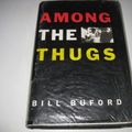Cover Art for 9780436075261, Among the Thugs by Bill Buford