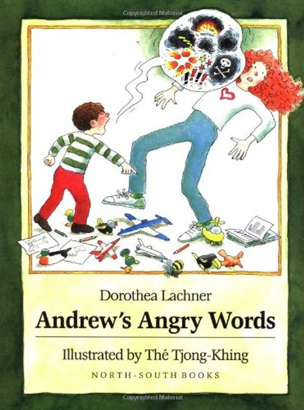 Cover Art for 9781558587694, Andrew's Angry Words by Dorothea Lachner, Tjong Khing