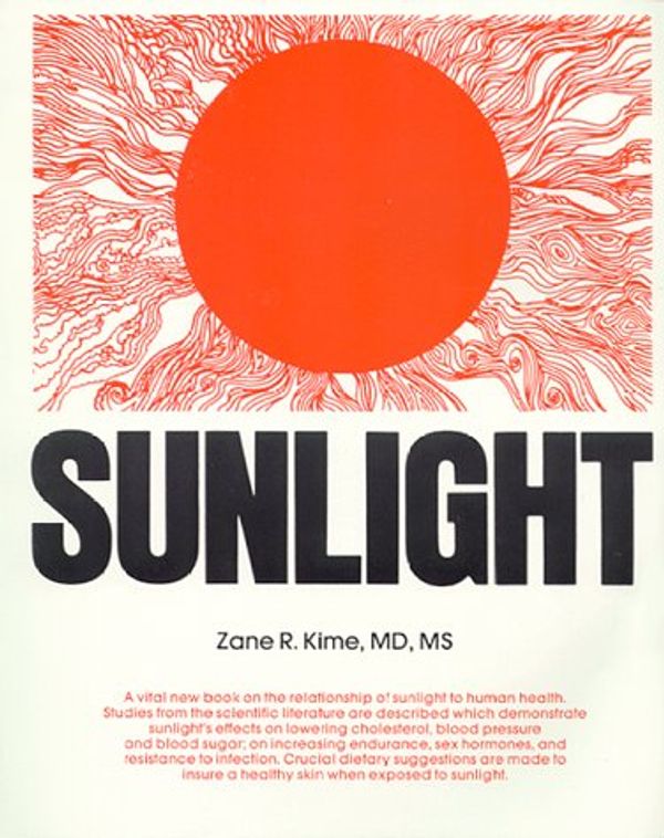 Cover Art for 9780960426829, Sunlight by Zane R. Kime