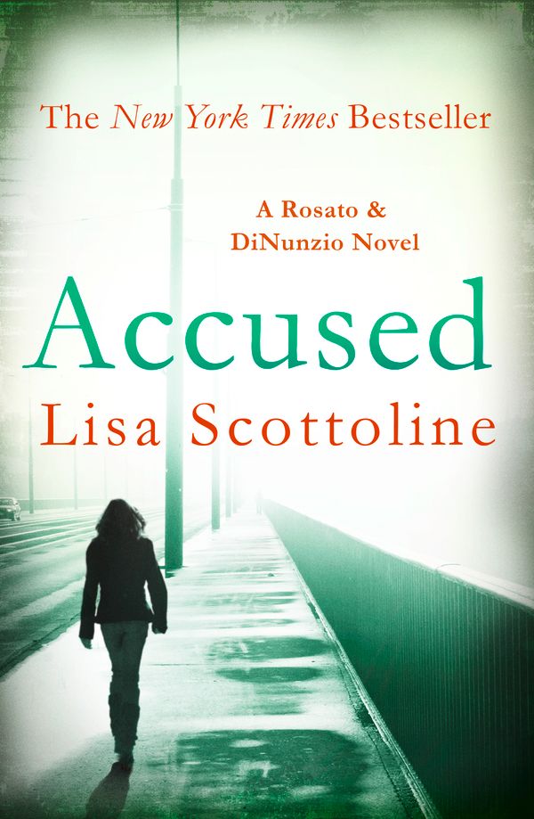 Cover Art for 9781472221865, Accused (Rosato & DiNunzio 1) by Lisa Scottoline