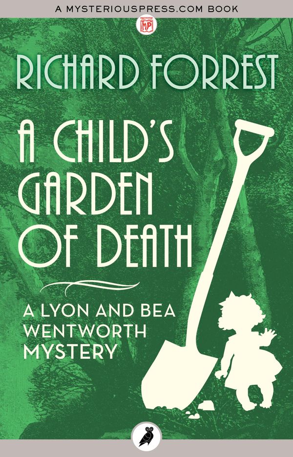 Cover Art for 9781786693815, A Child's Garden of Death by Richard Forrest