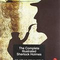 Cover Art for 9788129117267, THE COMPLETE ILLUSTRATED SHERLOCK HOLMES by SIR ARTHUR CONAN DOYLE