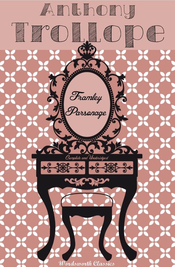 Cover Art for 9781848705968, Framley Parsonage by Anthony Trollope