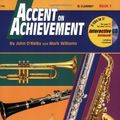 Cover Art for 0038081147574, Accent on Achievement, B flat Clarinet Book 1 by John O'Reilly