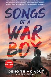 Cover Art for 9780734419620, Songs of a War Boy: The bestselling biography of Deng Adut - a child soldier, refugee and man of hope by Sudan