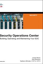 Cover Art for 9780134052014, Security Operation CenterBuilding, Operating and Maintaining Your SOC by Muniz / Mcintyre / Alfardan, Joseph Muniz / Gary McIntyre / Nadhem AlFardan
