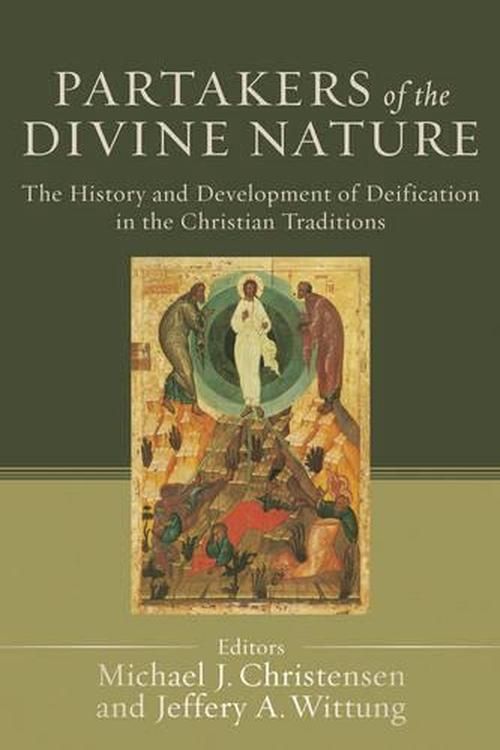 Cover Art for 9780801034404, Partakers of the Divine Nature by Michael J. Christensen