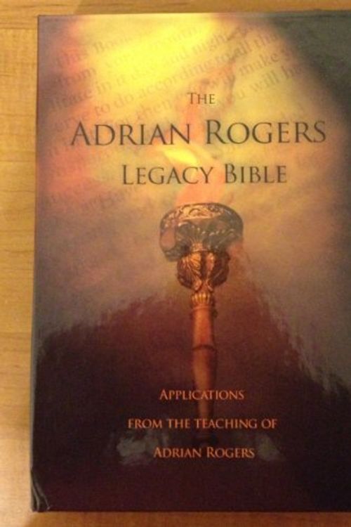 Cover Art for 9781418538033, The Adrian Rogers Legacy Bible (New King James Version) by Love Worth Finding Ministries