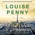 Cover Art for B088HKKCLQ, All the Devils Are Here by Louise Penny