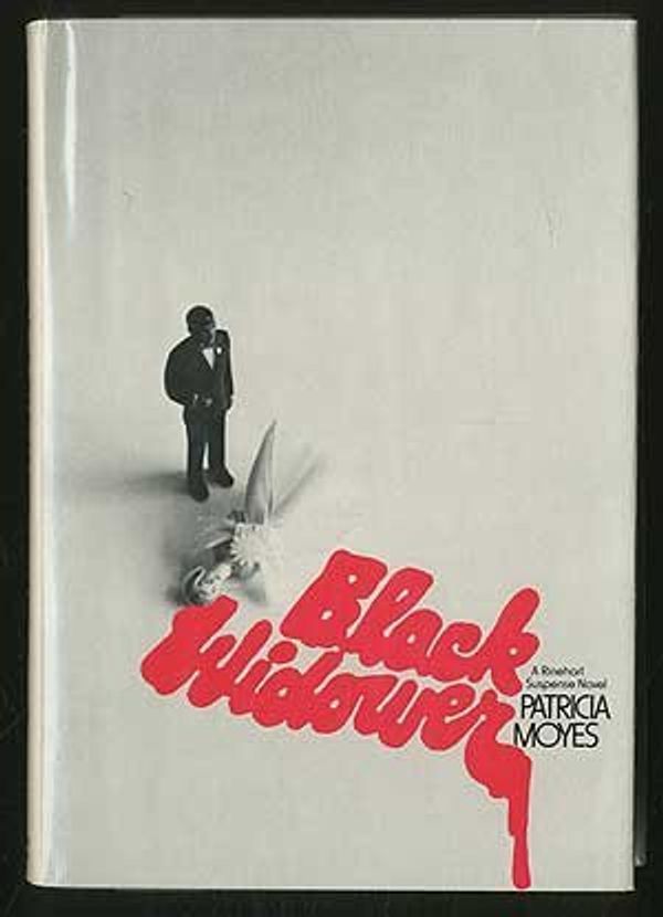 Cover Art for B01K3IR7SG, Black Widower (A Rinehart Suspense Novel) by Patricia Moyes (1975-05-01) by Unknown