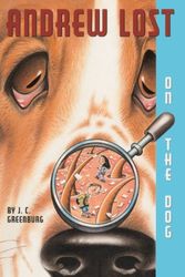 Cover Art for 9780613504058, Andrew Lost on the Dog by J C Greenburg