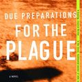Cover Art for 9780393325737, Due Preparations for the Plague by Janette Turner Hospital
