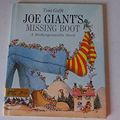 Cover Art for 9780688095338, Joe Giant's Missing Boot by Toni Goffe