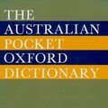 Cover Art for 9780195505375, The Australian Pocket Oxford Dictionary by Grahame Johnston