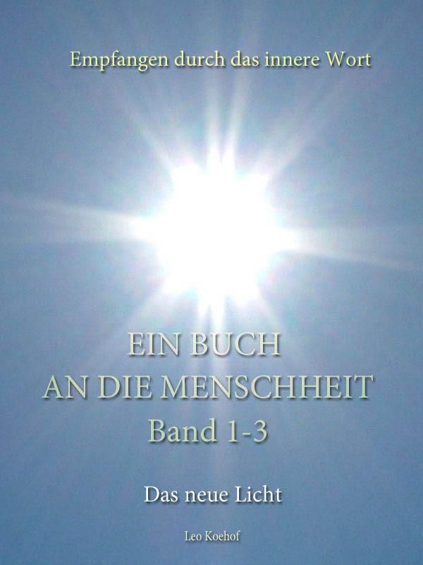 Cover Art for 9789088790515, Das neue Licht by Jim Humble Verlag, Leo Koehof
