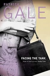 Cover Art for 9780006545453, Facing the Tank by Patrick Gale