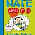 Cover Art for 9780063114081, Big Nate Lives It Up by Lincoln Peirce
