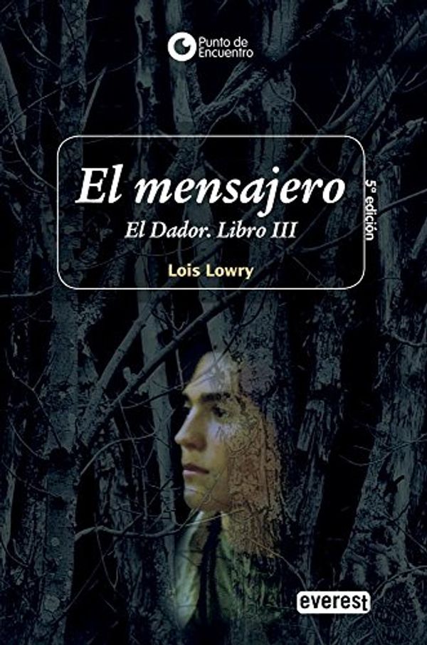 Cover Art for 9788424180096, El Mensajero by Lois Lowry