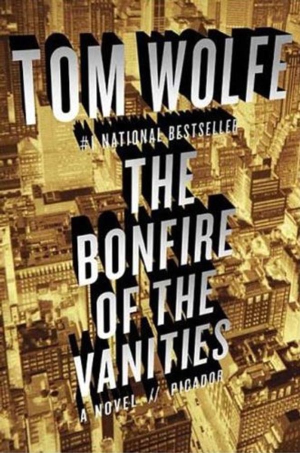 Cover Art for B003GYEGNO, The Bonfire of the Vanities: A Novel by Tom Wolfe