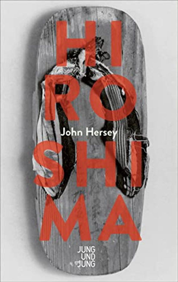 Cover Art for 9783990272794, Hiroshima by John Hersey