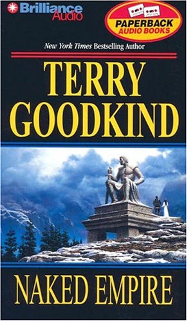 Cover Art for 9781590863060, Naked Empire, Audio by Terry Goodkind