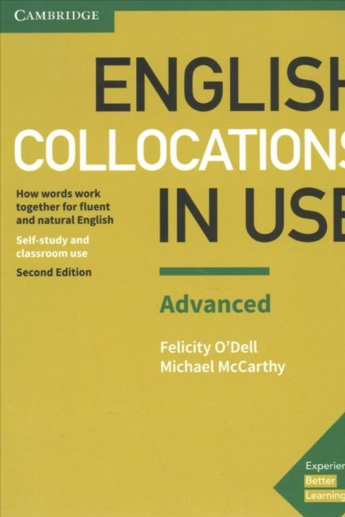 Cover Art for 9781316629956, English Collocations in Use Advanced Book with Answers: How Words Work Together for Fluent and Natural English by Felicity O'Dell