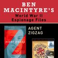 Cover Art for 9780385348676, Ben Macintyre's World War II Espionage Files by Ben Macintyre