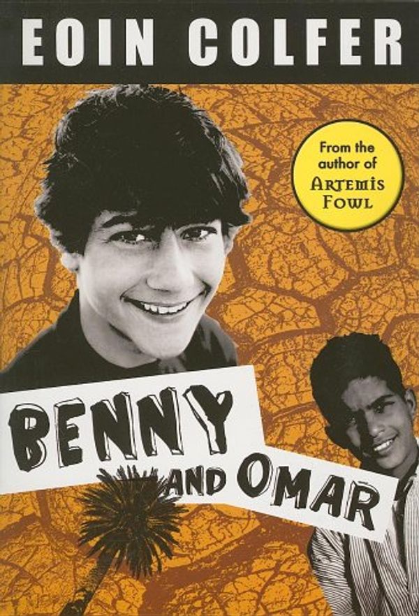 Cover Art for 9781417778911, Benny And Omar by Eoin Colfer