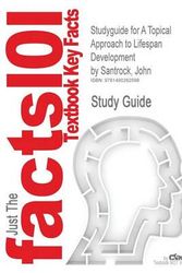 Cover Art for 9781490262598, Studyguide for a Topical Approach to Lifespan Development by Santrock, John, ISBN 9780077432935 by Cram101 Textbook Reviews