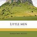 Cover Art for 9781178999853, Little Men by Louisa May Alcott