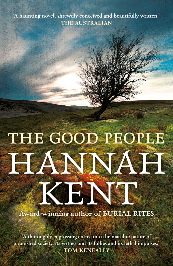 Cover Art for 9781925483789, The Good People by Hannah Kent