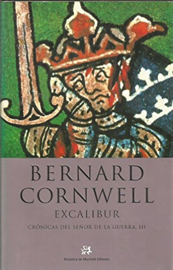 Cover Art for 9788476694664, Excalibur by Bernard Cornwell