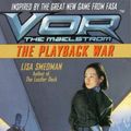 Cover Art for 9780759522152, Vor: The Playback War by Lisa Smedman