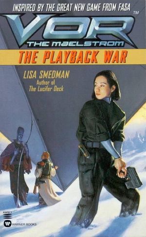 Cover Art for 9780759522152, Vor: The Playback War by Lisa Smedman