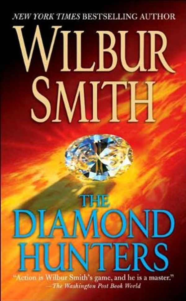Cover Art for 9780330233804, The Diamond Hunters by Wilbur Smith