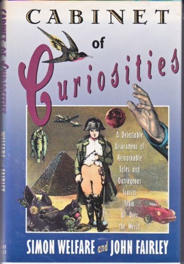 Cover Art for 9780312069193, The Cabinet of Curiosities by Simon Welfare, John Fairley