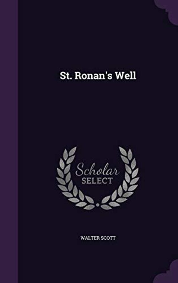Cover Art for 9781357068073, St. Ronan's Well by Walter Scott