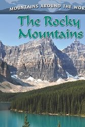 Cover Art for 9780778775706, Rocky Mountains by Molly Aloian