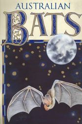 Cover Art for 9780947304089, Australian Bats by Jill Morris
